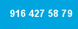 916 427 58 79